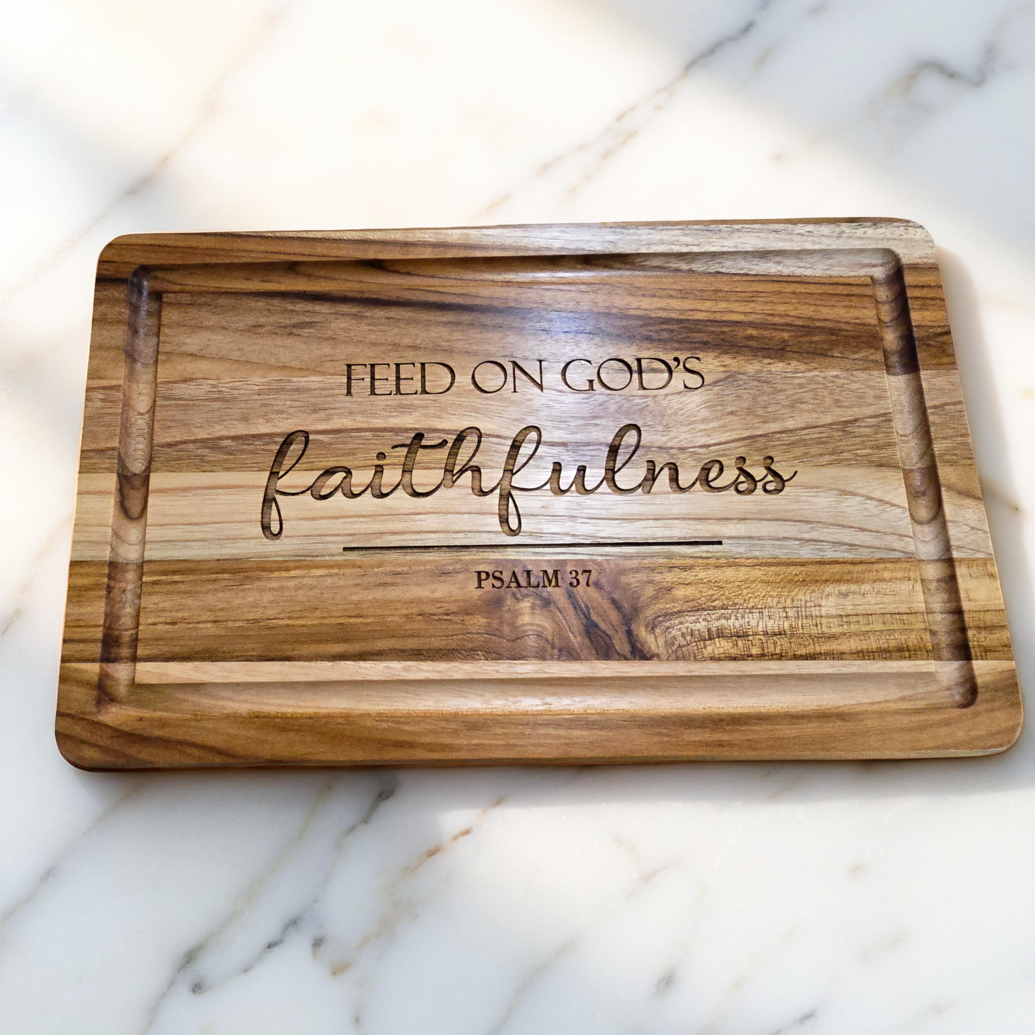 Feed On God's Faithfulness Serving Tray (Teak)
